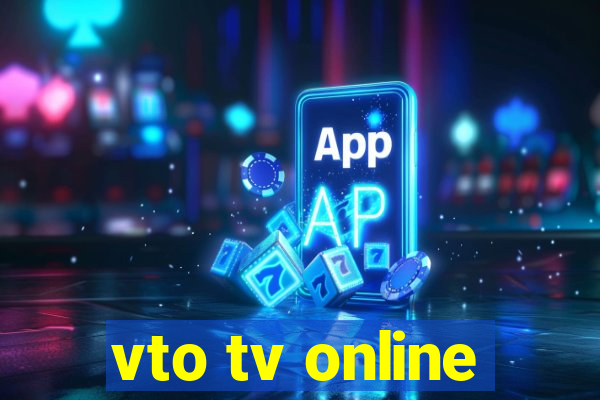 vto tv online