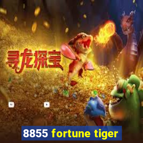 8855 fortune tiger