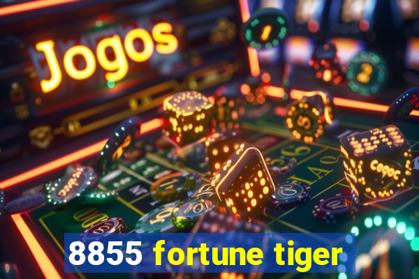 8855 fortune tiger