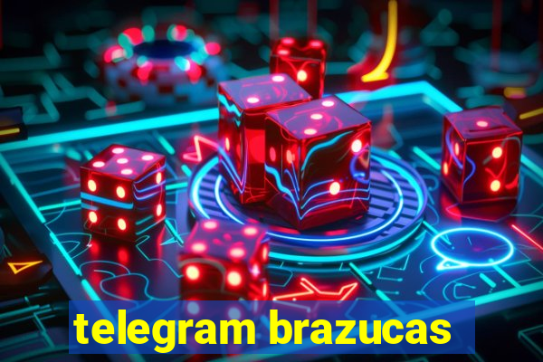 telegram brazucas