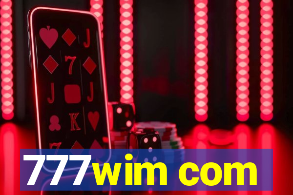 777wim com