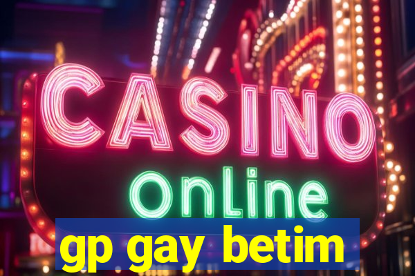 gp gay betim