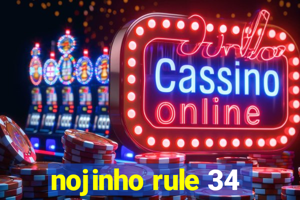 nojinho rule 34