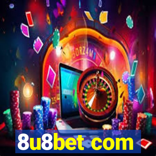 8u8bet com