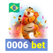 0006 bet