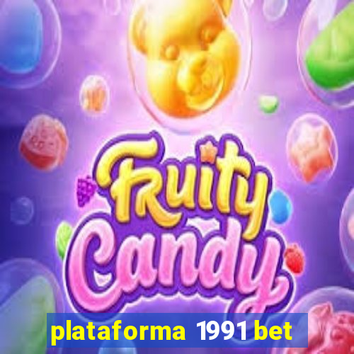 plataforma 1991 bet