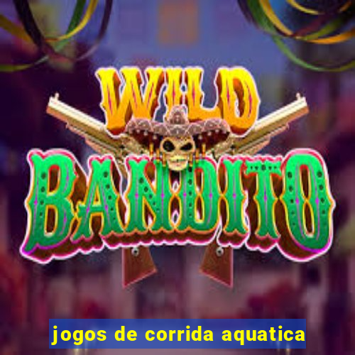 jogos de corrida aquatica