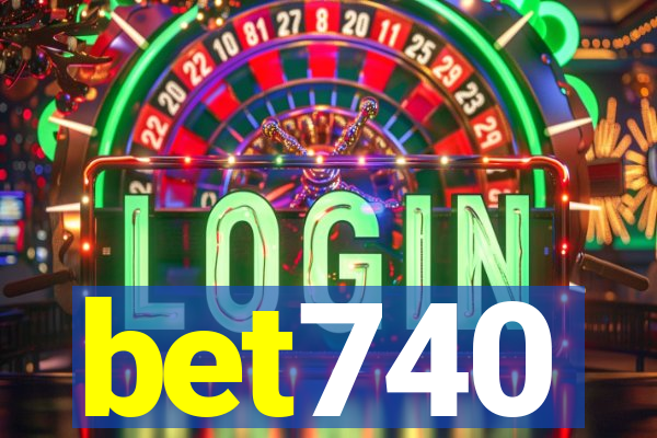 bet740