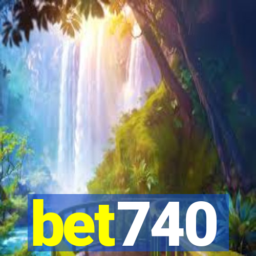 bet740