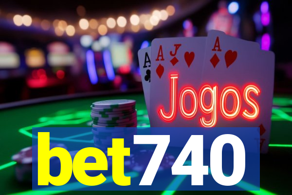 bet740