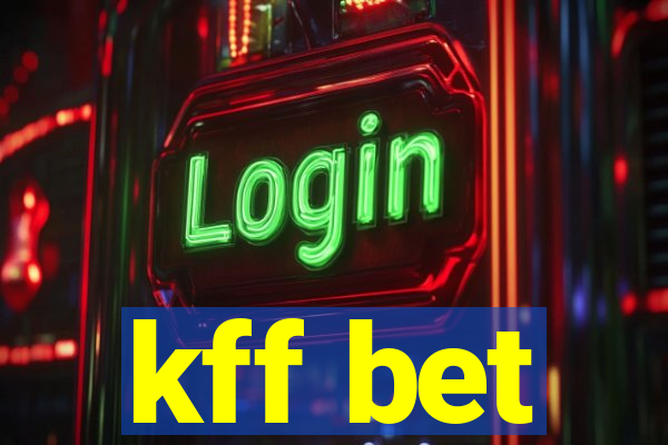 kff bet