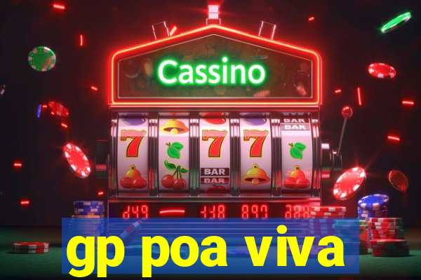 gp poa viva