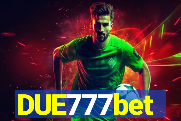 DUE777bet