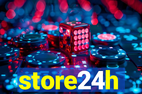 store24h