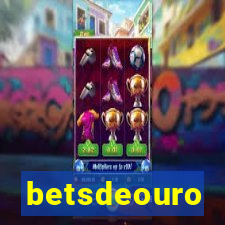 betsdeouro