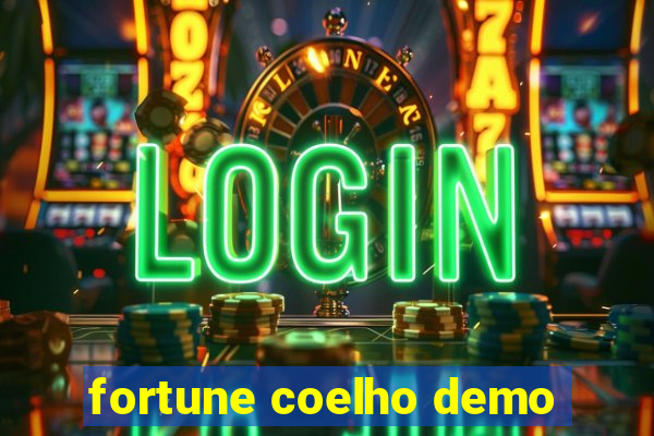 fortune coelho demo