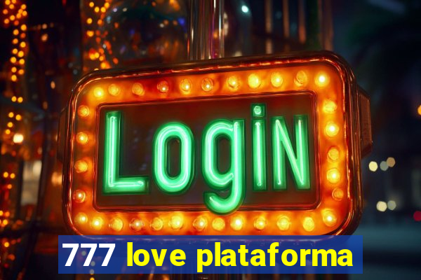 777 love plataforma