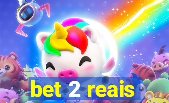 bet 2 reais
