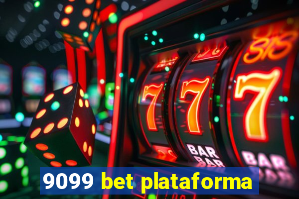 9099 bet plataforma