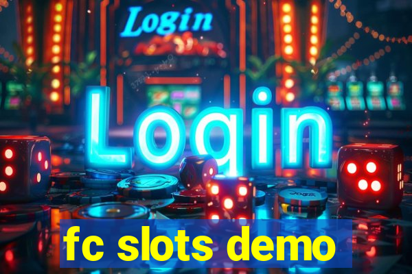 fc slots demo