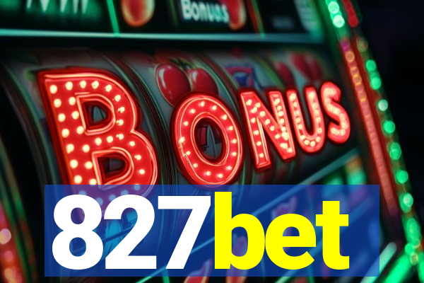 827bet