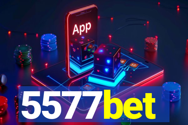 5577bet
