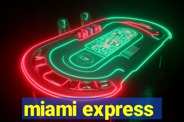 miami express