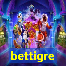 bettigre