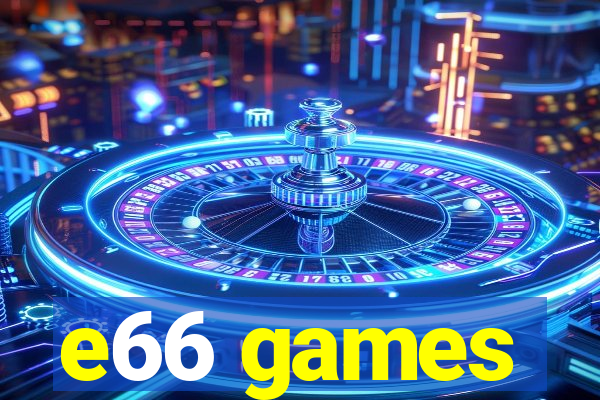 e66 games