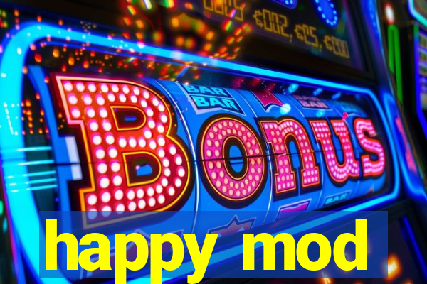 happy mod