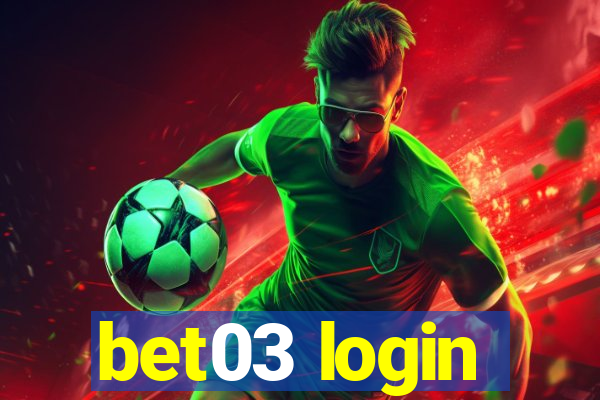 bet03 login