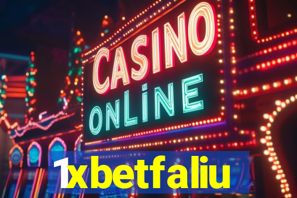 1xbetfaliu