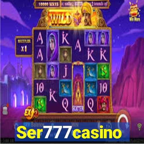 Ser777casino