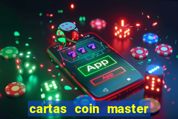 cartas coin master grátis hack