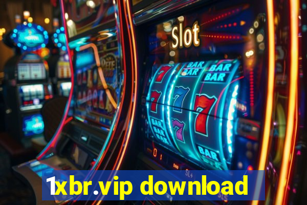 1xbr.vip download