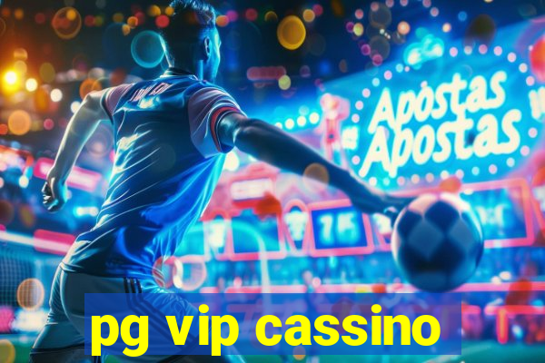 pg vip cassino