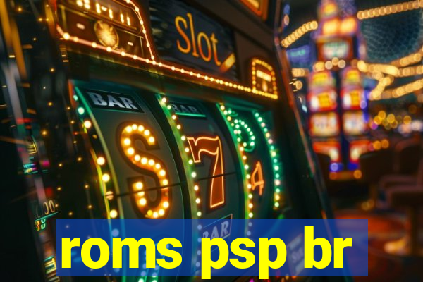 roms psp br