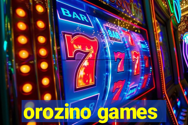 orozino games