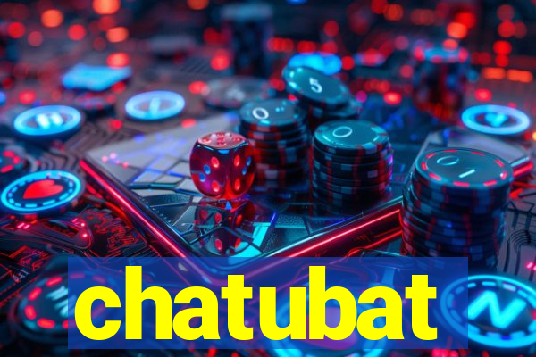 chatubat