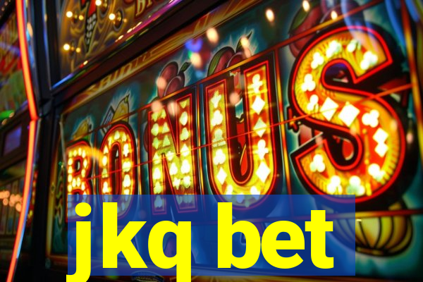 jkq bet