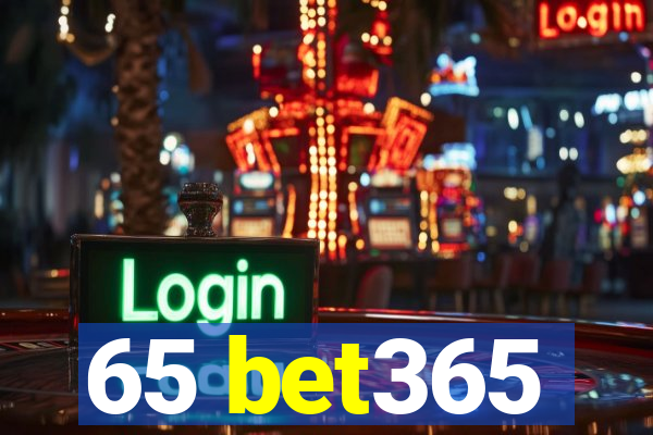 65 bet365