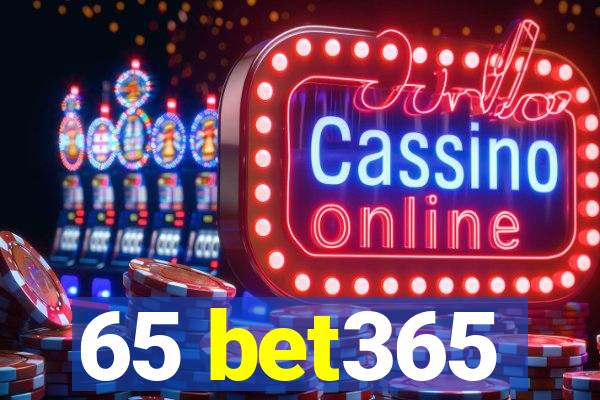 65 bet365