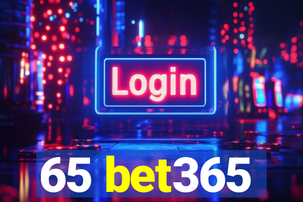 65 bet365