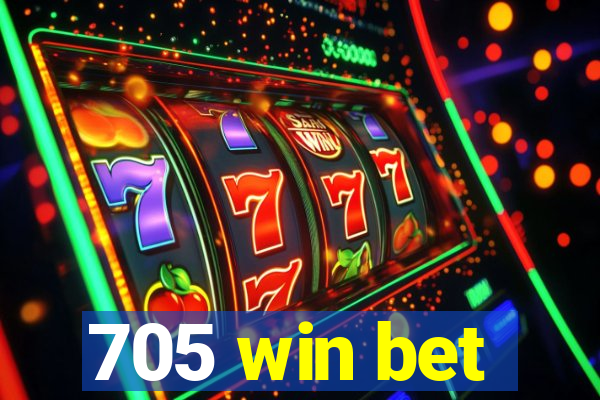 705 win bet