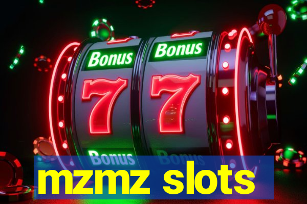 mzmz slots