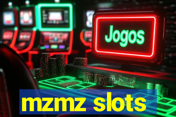 mzmz slots