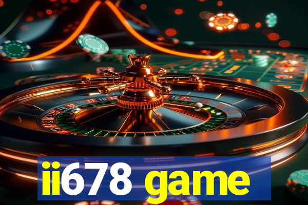 ii678 game