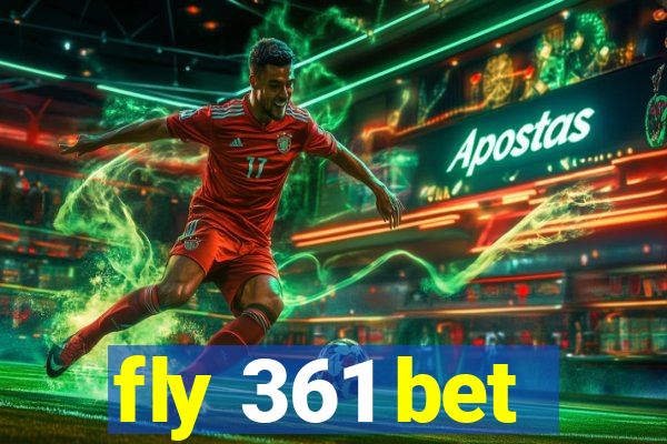 fly 361 bet
