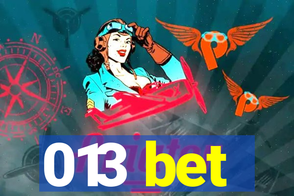 013 bet