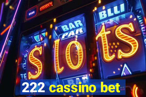 222 cassino bet